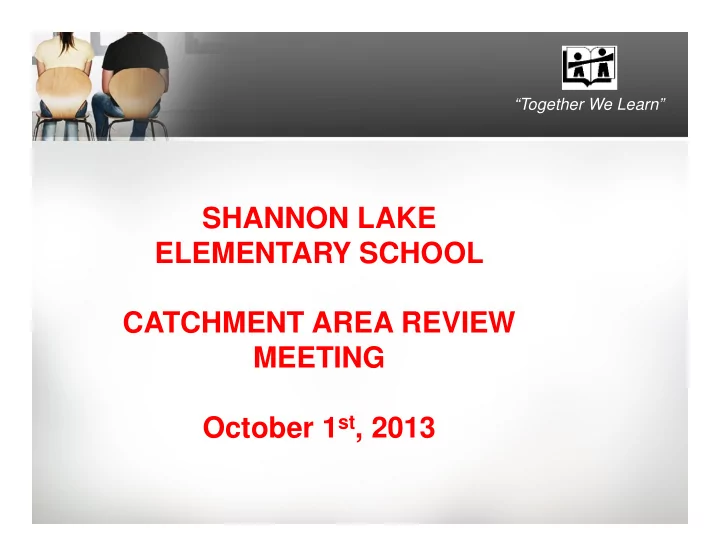 shannon lake elementary school catchment area review