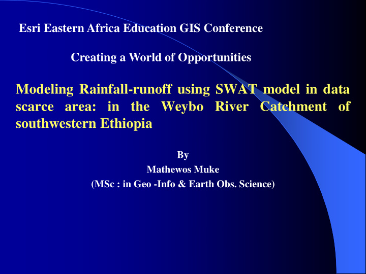 modeling rainfall runoff using swat model in data scarce