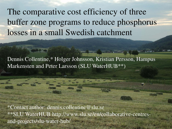 the comparative cost efficiency of three buffer zone