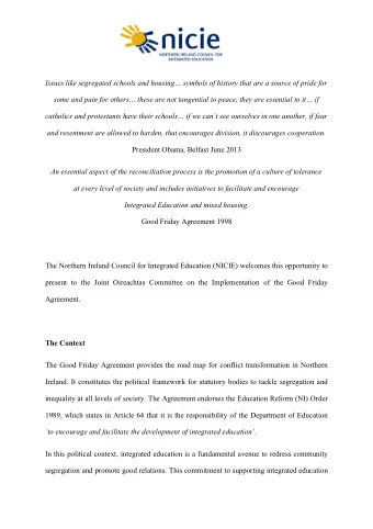 Issues like segregated schools and housing symbols of history that are a source of pride for