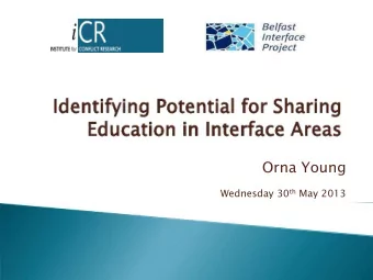 Orna Young Wednesday 30 th May 2013  attitudes towards current levels of sharing in education,