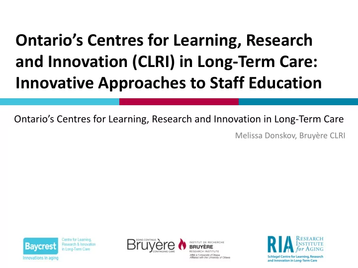 ontario s centres for learning research and innovation