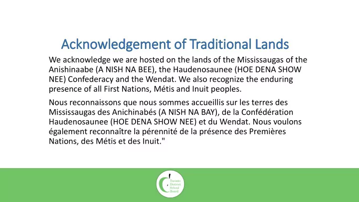we acknowledge we are hosted on the lands of the