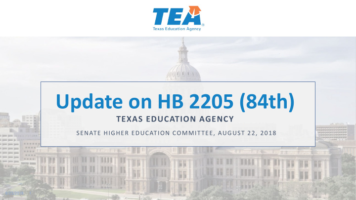update on hb 2205 84th