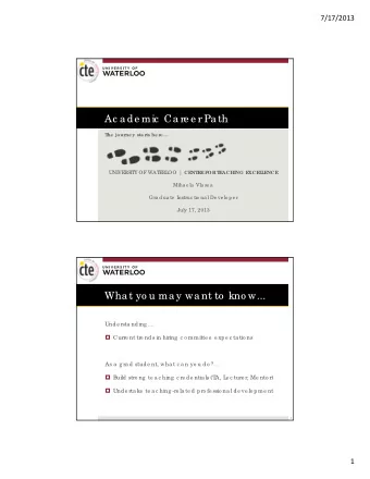 Ac a de mic  Ca re e r Pa th  T  he  jour  ne y star  ts he r  e   UNI  VE  RSI  T  Y OF  WAT  E