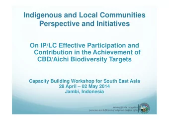 Indigenous and Local Communities  Perspective and Initiatives  On IP/LC Effective Participation and