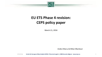 CEPS policy paper  March 21, 2016  Andrei Marcu &amp; Milan Elkerbout  3/21/2016  Centre for