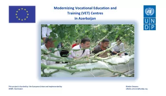 in Azerbaijan  This project is funded by  the EuropeanUnion and implemented by  Eltekin Omarov