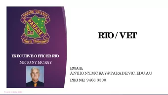 RT  O/ VE  T  E  XE  CUT  IVE  OF  F  ICE  R RT  O  MR T  ONY MCK  AY  E  MAIL  :  ANT  HONY.MCK