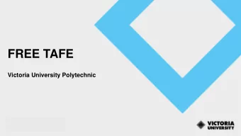 FREE TAFE  Victoria University Polytechnic  Free TAFE at VU Polytechnic  The state government