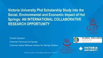 Springs: AN INTERNATIONAL COLLABORATIVE  RESEARCH OPPORTUNITY  Charles Davidson  Chairman Peninsula