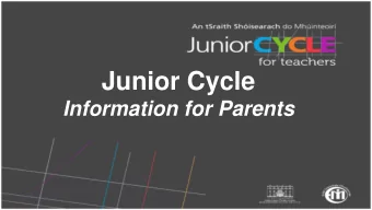 Junior Cycle  Click Title  Information for Parents  Overview  1. Our students  2. Structure of the
