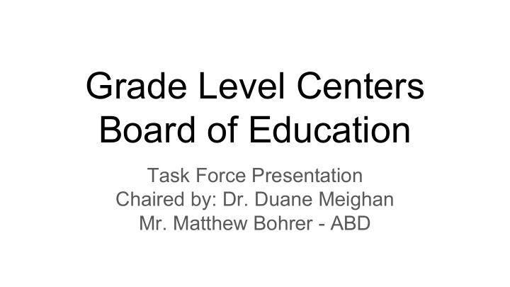 grade level centers board of education