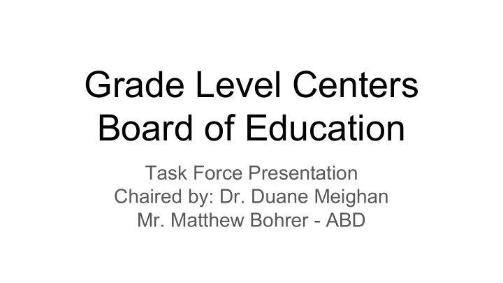 grade level centers board of education