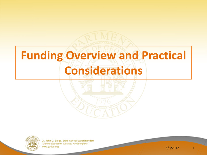 funding overview and practical considerations