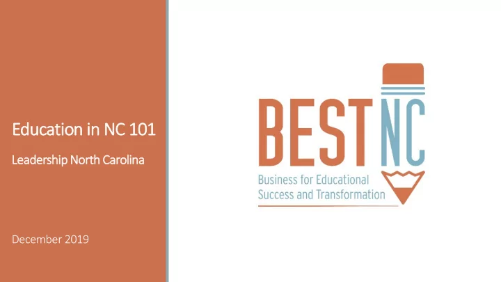 educati tion in n nc 1 101