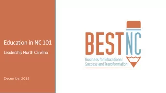 Educati  tion in N  NC 1  101  Lead  eadership N  North Car  Carolina  December 2019  BE  BEST NC