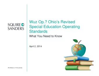 Wuz Op.? Ohios Revised  Special Education Operating  Standards  What You Need to Know  April 2,