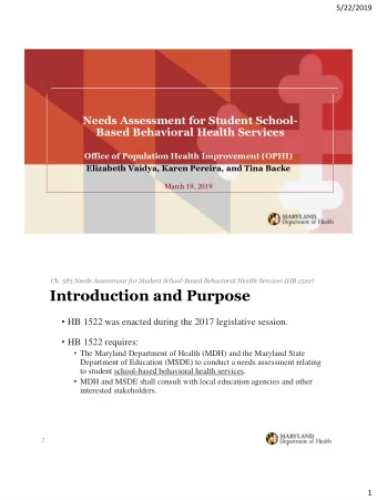 Introduction and Purpose  HB 1522 was enacted during the 2017 legislative session.  HB 1522