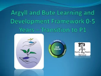 Scottish Ambition  To make Scotland the best place in the world to  grow up in by improving