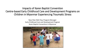 Im  Impacts of Karen Baptis  ist Convention  Centre-based Early Child  ildhood Care and Development