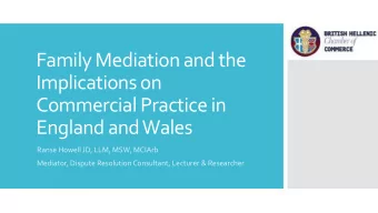 Family Mediation and the  Implications on  Commercial Practice in  England and Wales  Ranse Howell