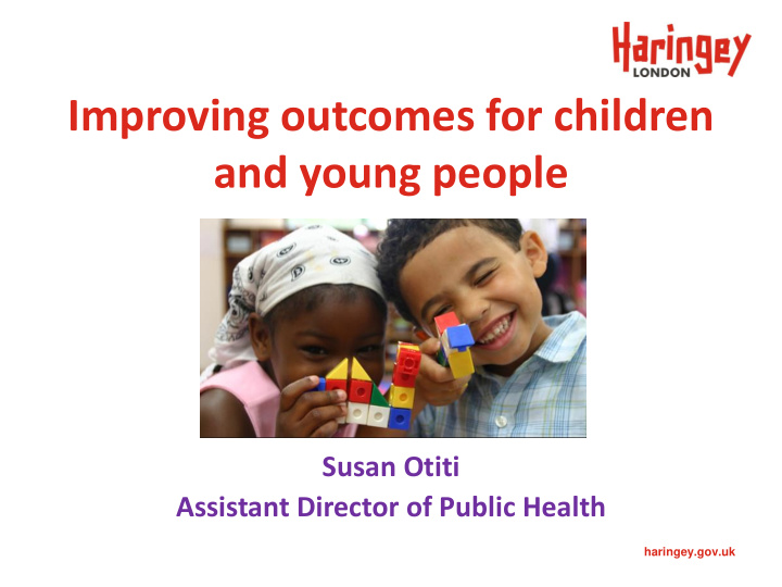 improving outcomes for children