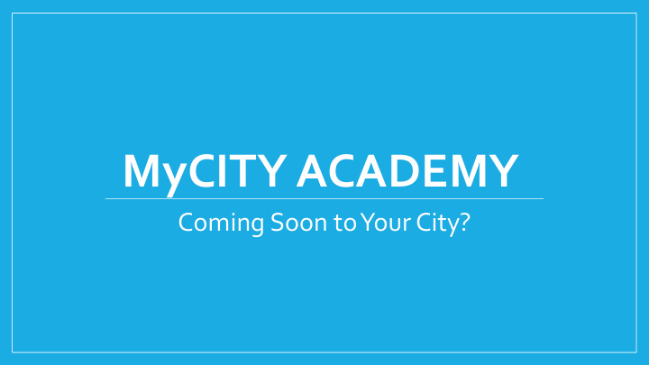 mycity academy