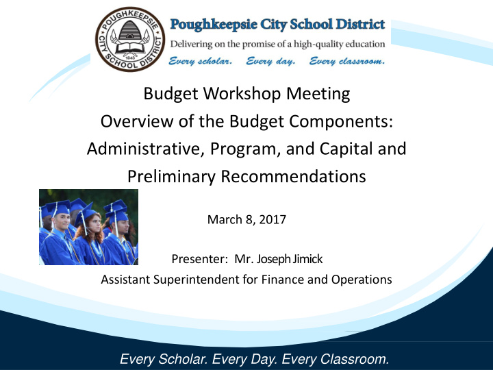 budget workshop meeting overview of the budget components