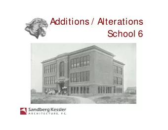 Additions /  Alterations  School 6  Summary  Existing Assessment  P-Tech Academy  Costs