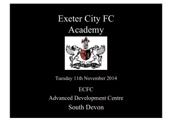 Exeter City FC  Academy  Tuesday 11th November 2014  ECFC  Advanced Development Centre  South Devon