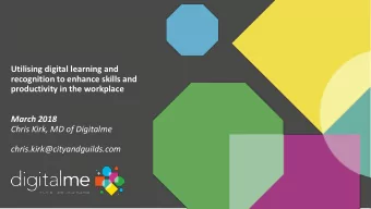 productivity in the workplace  March 2018  Chris Kirk, MD of Digitalme