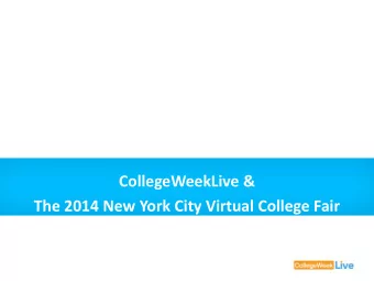 The 2014 New York City Virtual College Fair  Teens and Technology  78% of teens have a cell