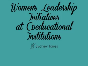 Womens Leadership  Womens Leadership  Initiatives  Initiatives  at Coeducational  at