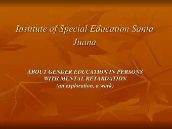 Institute of Special Education Santa  Institute of Special Education Santa  Juana  Juana  ABOUT