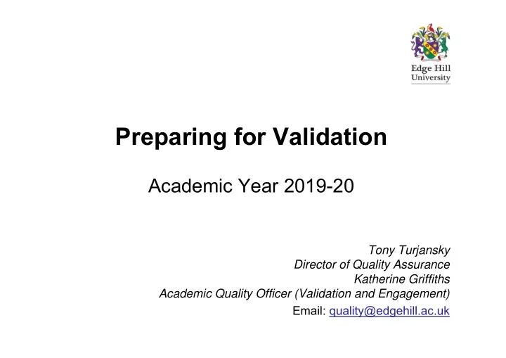 preparing for validation