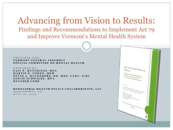 Advancing from Vision to Results:  Findings and Recommendations to Implement Act 79 and Improve