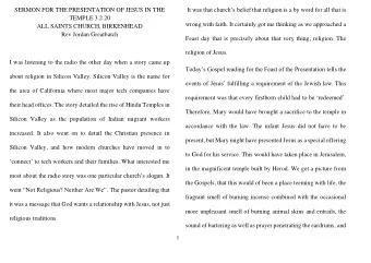 It was that churchs belief that religion is a by word for all that is  SERMON FOR THE