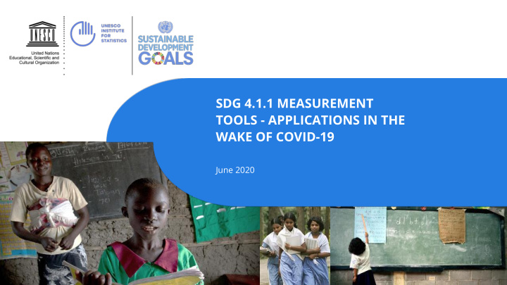 sdg 4 1 1 measurement tools applications in the wake of