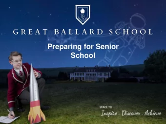 Preparing for Senior  School  Why Have This Meeting?  To provide more information on Common