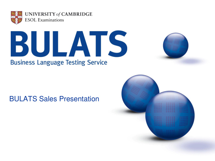 bulats sales presentation what is bulats