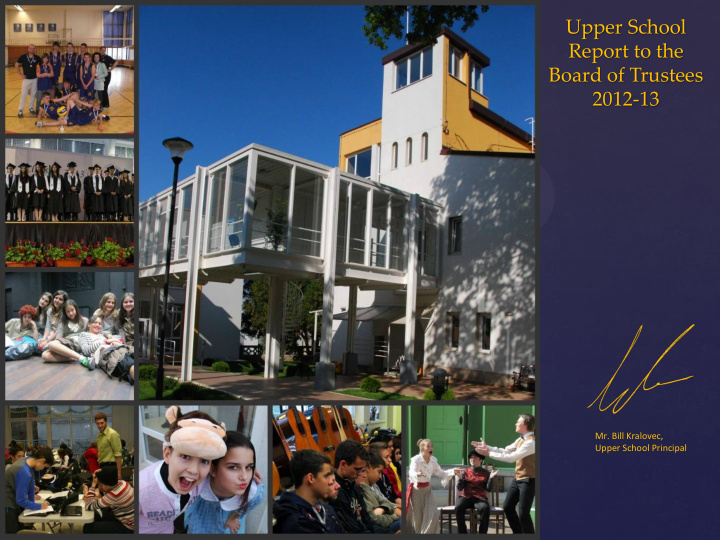 upper school report to the board of trustees 2012 13 mr