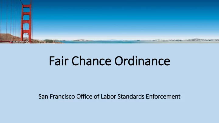 fair chance ordinance