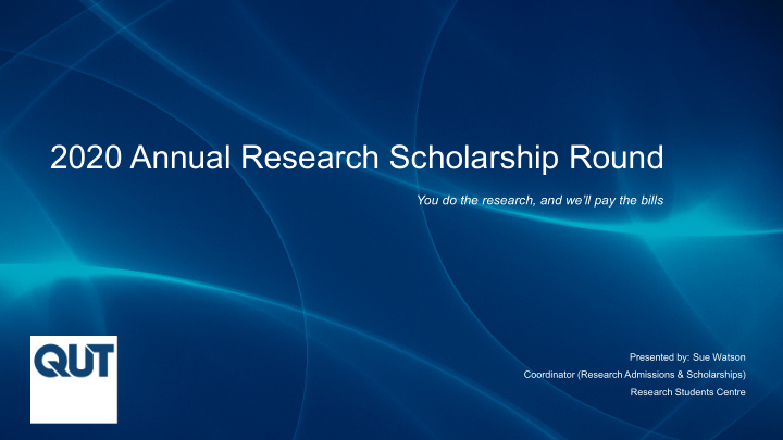 2020 annual research scholarship round