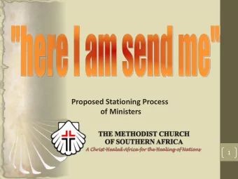 Proposed Stationing Process  of Ministers  1  TABLE OF CONTENTS 3.  Introduction  4.  Affirmation