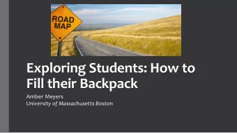 Fill their Backpack  Amber Meyers  University of Massachusetts Boston  Why this is Important  1.