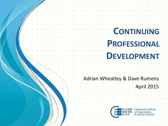 Introductions  Presenters:  Adrian Wheatley  Chair of CPD Panel  Dave Rumens  Member