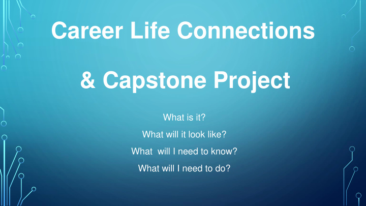 career life connections capstone project