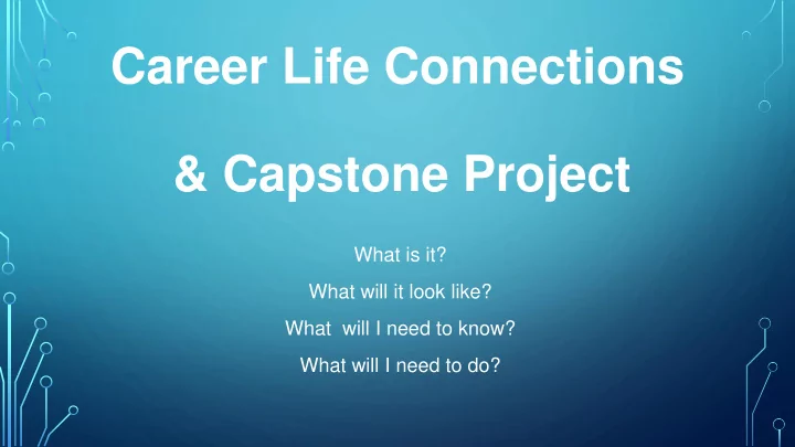 career life connections capstone project