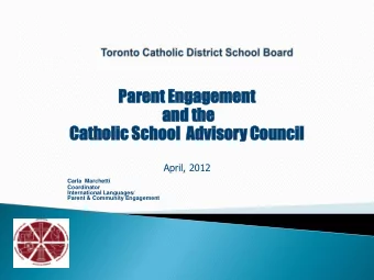 and the  he  Ca  Cathol  holic  ic Sc  School  ol  A  Advisor  isory  y Co  Council  ncil  April,